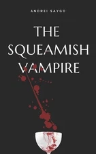 The squeamish vampire by Andrei Saygo (English) Paperback Book
