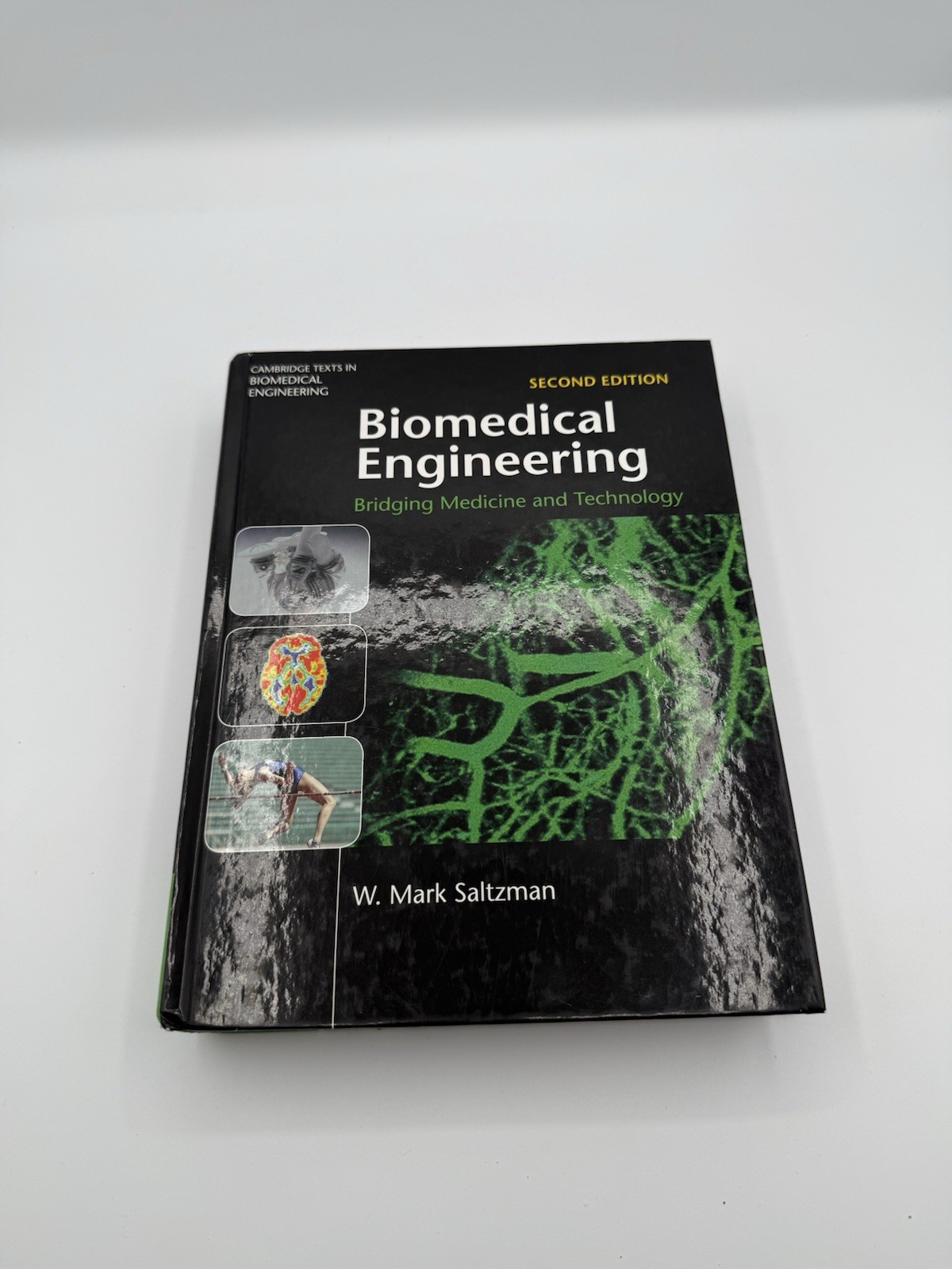 Biomedical Engineering: Bridging Medicine And Technology By Mark Saltzman 2Nd Ed