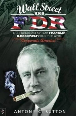 Antony Cyril Sutton Wall Street and FDR (Taschenbuch)