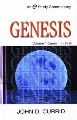 Genesis: Vol 1 (Study commentaries) - Currid, J.D.