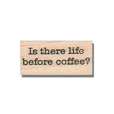 Mounted Rubber Stamp, Coffee Life, Phrase,Words,Drink,Funny Saying,Java,Media,sm