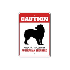 Patrolled By Australian Shepherd Caution Metal Sign Dog Canine K9 Pet Animal