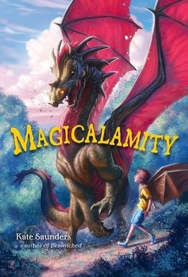 Kate Saunders Magicalamity (Taschenbuch)