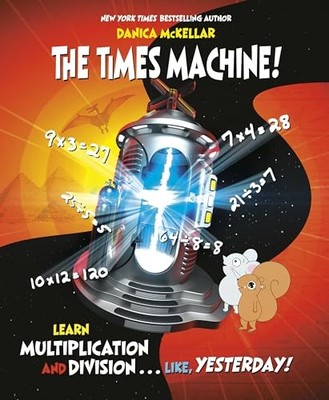 Times Machine: Learn Multiplication a... by Danica McKellar Paperback / softback