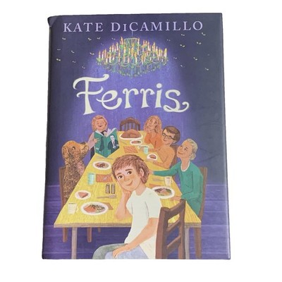 Ferris by Kate DiCamillo Hardcover Illustrated Children's Book