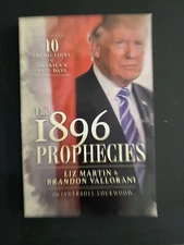 1896 Prophecies : 10 Predictions of America's Last Days, Paperback by Martin,...
