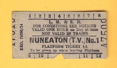 Bahnsteigfahrkarte 47509 ~ LMS Eisenbahn - Nuneaton (TV.) No 1 - 1d - Balkenmaschine