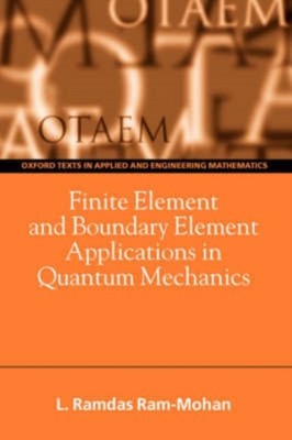 RAM-Mohan - Finite Element and Boundary Element Applications in Quantu - X555z