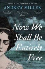 Now We Shall Be Entirely Free - Paperback By ...