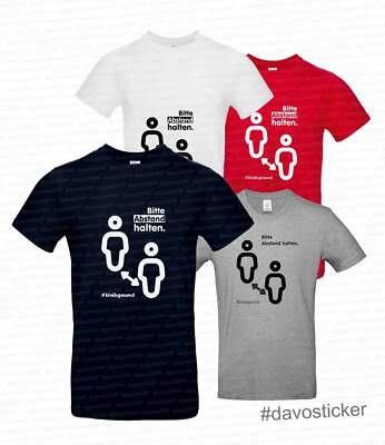 T-Shirt Abstand halten. #bleibgesund Keep Distance 