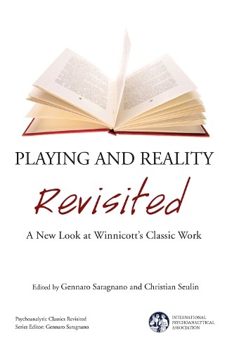 Playing and Reality Revisited - 9780367102104