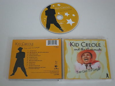 KID CREOLE AND THE COCONUTS/TOO COOL TO CONGA(BMG 74321 94071 2) CD ALBUM