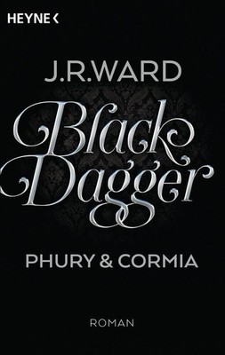 Black Dagger - Phury & Cormia | J. R. Ward | deutsch | Lover Enshrined