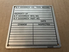 Vintage B.F. GOODRICH Tire Co Aluminum Metal Sign Tag TOOL RECORD Akron OH #19