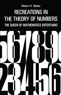 Recreations in the Theory of Numbers (Dover Math Games & Puzzles) - paperbac...