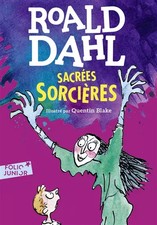Sacrées sorcières - Folio Junior - A partir de 9 ans, Roald Dahl