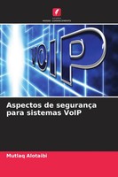 Mutlaq Alotaibi | Aspectos De SegurançA Para Sistemas Voip | Taschenbuch (2026)