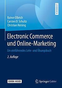 Electronic Commerce und Online-Marketing - 2. Auflage, NEU