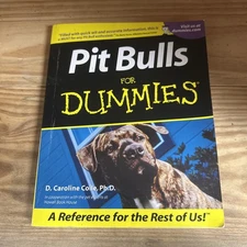 Pit Bulls for Dummies by D. Caroline Coile (2001, Trade Paperback)