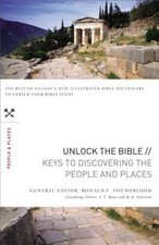 Unlock the Bible: Keys to Discovering the People and 