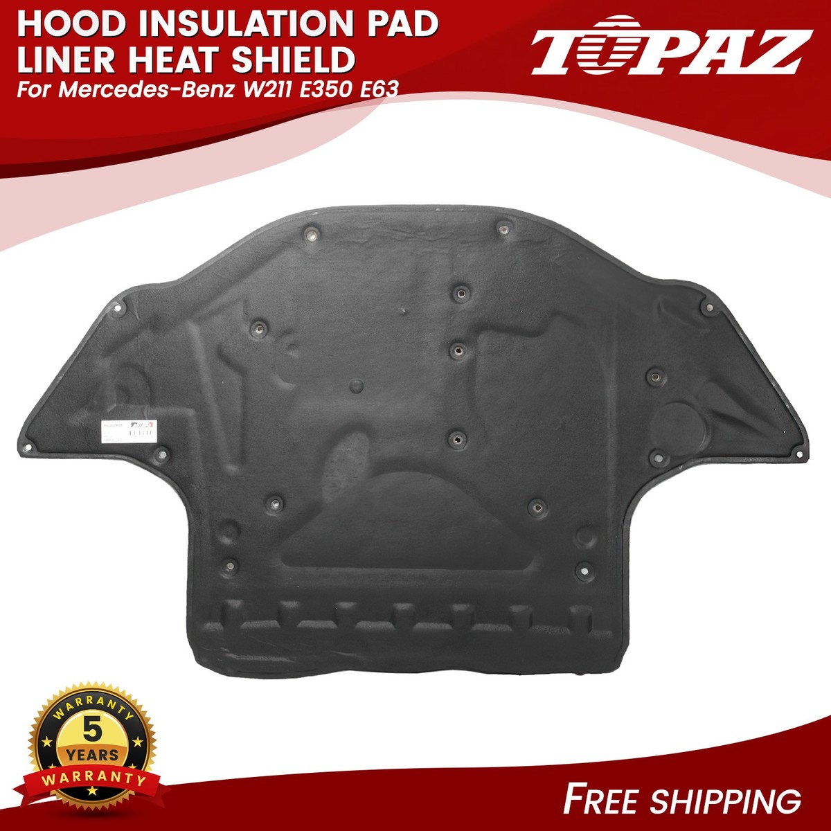Hood Insulation Pad Liner Heat Shield 2116820626 for Mercedes Benz