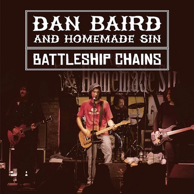 Audio Cd Neu - Dan Baird And Homemade Sin - Battleship Chains (2 Cd+Dvd) - Se