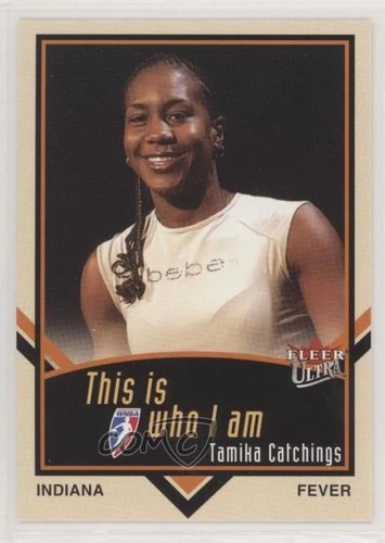 2003 Fleer Ultra WNBA This is who I am Tamika Catchings #2W HOF