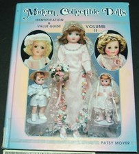 Modern Collectible Dolls by Patsy Moyer 1998, Hardc...