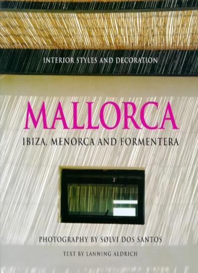 Mallorca - Ibiza, Menorca and Formentera By Solvi dos Santos