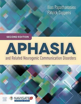 Aphasia and Related Neurogenic Communication Disorders by Patrick Coppens and...