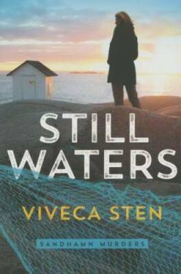 Still Waters (Sandhamn Murders) - Paperback By Sten, Viveca - VERY GOOD