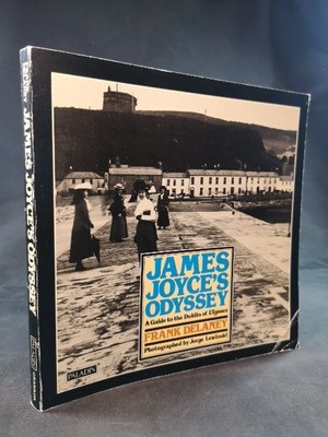 James Joyce's Odyssey: Guide to the Dublin of Ulysses. Photographed by Jorge Lew