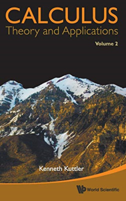 Calculus: Theory and Applications - HardBack NEW Kenneth Kuttler 2011-03-10