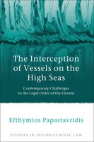 Efthymios Papastavridis | The Interception Of Vessels On The High Seas | Buch