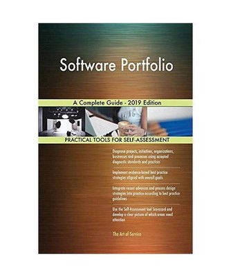 Software Portfolio A Complete Guide - 2019 Edition, Gerardus Blokdyk
