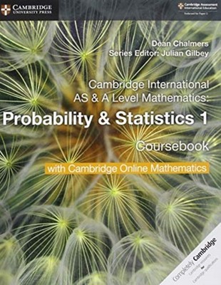 Cambridge International AS  A Level Mathematics Probability   by Dean Chalmers
