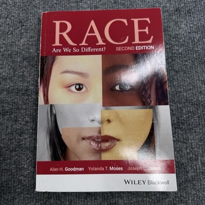 Race Are We So Different? Second Edition 2020 Goodman, Moses