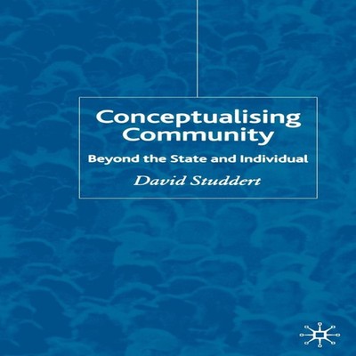 Conceptualising Community Beyond State and Individual Studdert Da