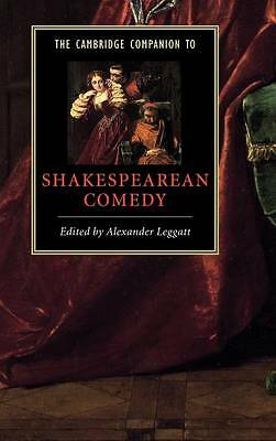 The Cambridge Companion to Shakespearean Comedy Leggatt Hardback 9780521770446