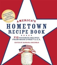 America's Hometown Recipe Book: 712..., Barbara Greenma
