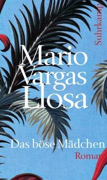 Das böse Mädchen: Roman  von Vargas Llosa, Mario | Buch | Zustand sehr gut