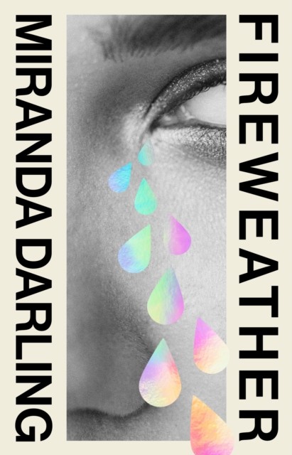 Fireweather by Miranda Darling (Paperback Book)