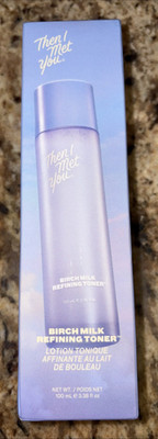 Then I Met You Birch Milk Refining Toner Korean Skincare 100ml 3.38 fl oz NEW