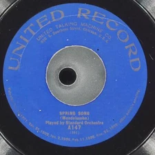 STANDARD ORCHESTRA Mendelssohn Spring Song UNITED RECORD A147 VG+ 78 10"