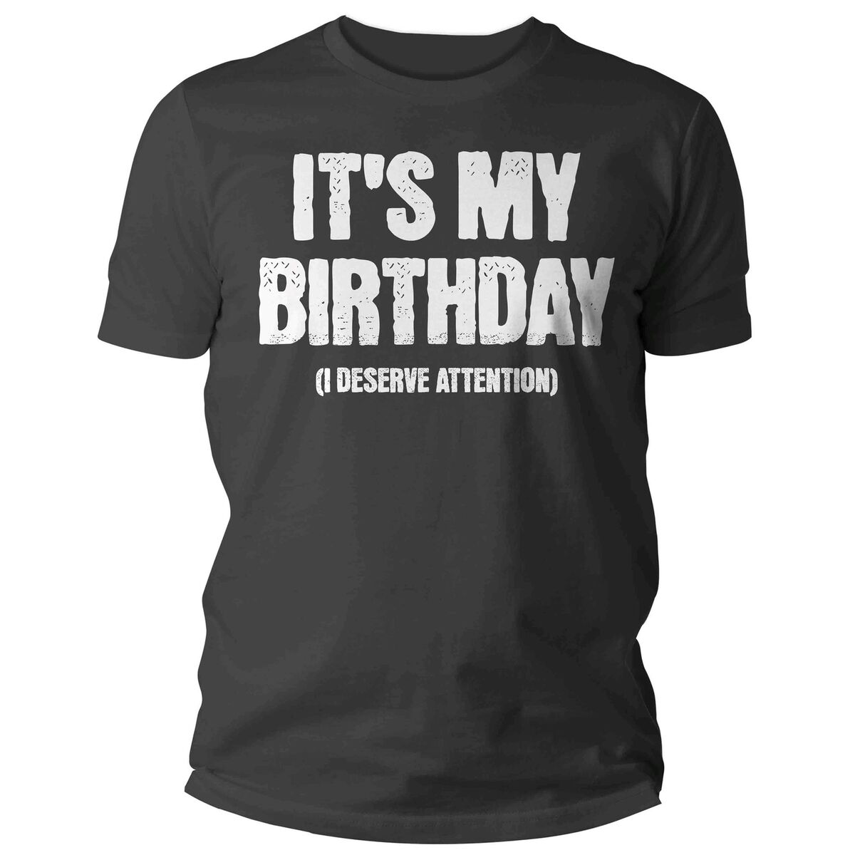 It's My Birthday T-Shirt It's My Birthday T-Shirt