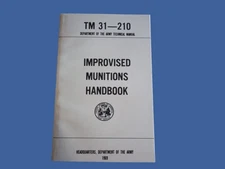 IMPROVISED MUNITIONS HANDBOOK TM 31-210 NEW