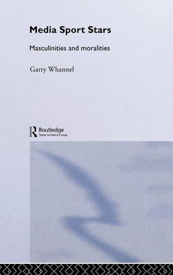 Garry Whannel | Media Sport Stars | Buch | Englisch (2001) | Routledge