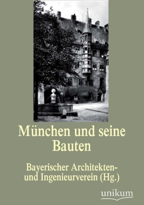 Thumbnail - München Und Seine Bauten Bayerischer Architekten- Und Ingenieurverein