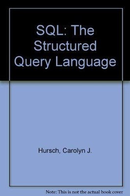 SQL: The Structured Query Language