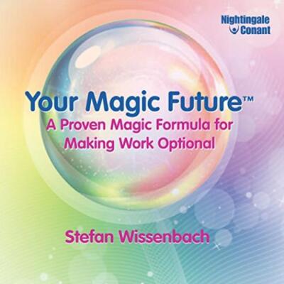 Your Magic Future: Making Work Optional 7-Disc Stefan Wissenbach AUDIO BOOK CD 